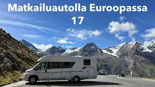Matkailuautolla Euroopassa 17. jakso