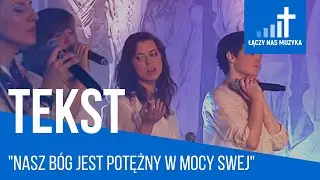 Nasz Bóg jest potężny w mocy swej [TEKST]