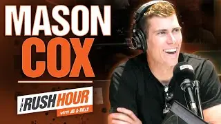 Mason Cox's Big Off-Season, Taylor Swift & Billy Gifts Him A Wristie | Rush Hour with JB & Billy