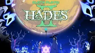HADES II (Technical Test) - Sloth Plays