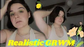 GRWM but not really, like not trying too much