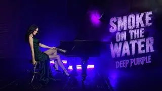 Deep Purple - Smoke On The Water (piano cover)