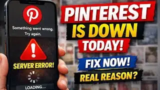 Pinterest Is Down Today? Server Error & Loading Problem Fix!