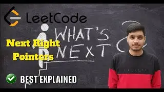 Populating Next Right Pointers in Each Node II #61 | LeetCode C++| Java| Python Solution