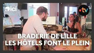 Braderie de Lille 2024 : Les hôtels font le plein