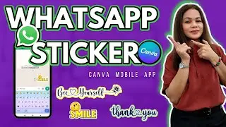 HOW TO CREATE YOUR OWN WHATSAPP STICKER IN CANVA | FREE WHATSAPP STICKER MAKER | AVITHERESETALK