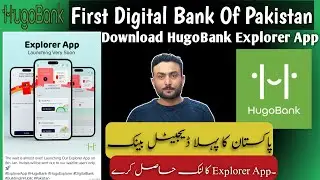 HugoBank | Download Hugo Bank Explorer App | Digital Bank of Pakistan