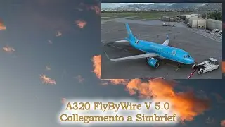 Microsoft Flight Simulator 2020 - A320 FlyByWire V 0.5.0 - Simbrief