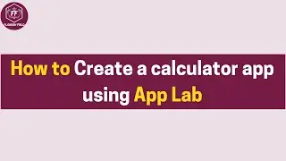 Calculator App Tutorial: How to create a calculator with App Lab