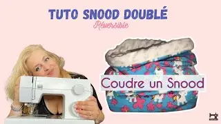 Coudre un Snood Doublé sans couture apparente - DIY