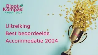 BlootKompas! Awards 2024 - Best beoordeelde accommodatie