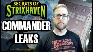 MASSIVE LEAKS: Secrets Of Strixhaven Commander Decks.