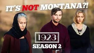 1923 Season 2 Filming Locations Revealed!
