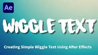 How to Create WIGGLE Text Effect | After Effects Tutorial