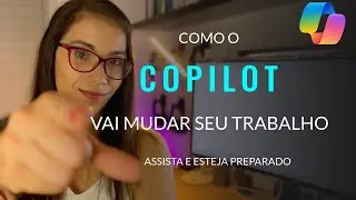 Microsoft Copilot vai revolucionar o Mercado de Trabalho? Análise e testes práticos.