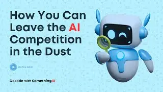 How You Can Leave the AI Competition in the Dust - Outsmarting the AI Competition