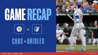 Game Highlights: Cubs Offense Ignites in Route Over Baltimore 9-2 | 7/9/24