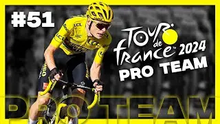 TOUR DE FRANCE 2024 - PRO TEAM #51 : L'équipe All Star !