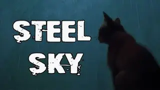 Steel Sky - Stray Cinematic Short Film