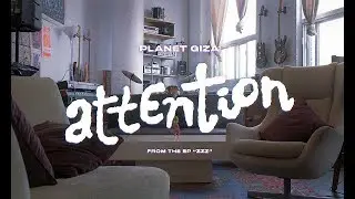 Planet Giza - Attention (Official Music Video)