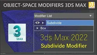 How to use SUBDIVIDE Modifiers in 3ds Max  || Object-Space Modifiers 3ds Max 2022 in Hindi / Urdu