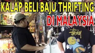 KALAP‼KENTA BORONG TOKO BAJU SAAT THRIFTING⁉️