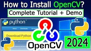 How to Install OpenCV on Windows 10/11 [ 2024 Update ] in Python 3.12.2
