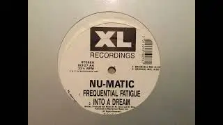 Nu-Matic - Frequencial Fatigue. XL Records