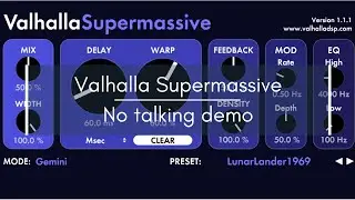 FREE PLUGIN: Valhalla Supermassive - No talking demo (with voice, guitar, synth)
