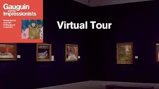 Virtual Tour: Gauguin and the Impressionists