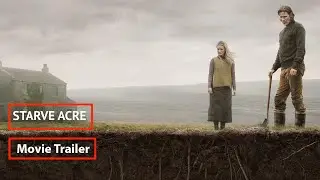 Starve Acre (2023) | Official Movie Trailer