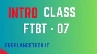 Intro Class FTBT - 07 l Digital Marketing Course l FreelanceTechIT l Lead Generation
