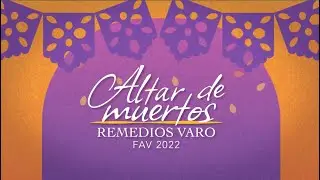 ALTAR DE MUERTOS FAV 2022