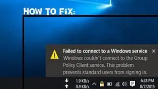 Failed To Connect To A Windows Service Fix| Windows 10/8.1 (Helps Sort Out Apps not Opening)
