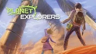 Planet Explorers - Trailer