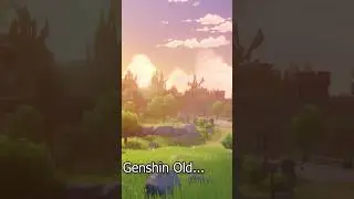 Genshin Old vs Now 