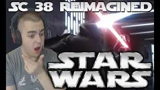 Star Wars SC 38 Reimagined Reaction | Spartan Reacts