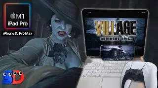iPhone 15 Pro Max + M1 iPadPro RESIDENT EVIL VILLAGE HANDS ON I How well does it run? I Ray Tracing