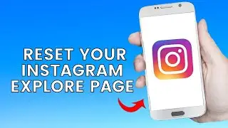 How To Reset Your Instagram Explore (2023)