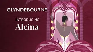 Introducing... Alcina | Festival 2022