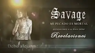 Savage - Mi Pecado Es Mortal (Lyric video)