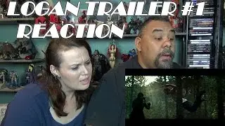 LOGAN TRAILER #1 REACTION