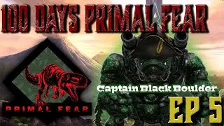 Evicted by an Unstoppable Captain: 100 Days of Primal Fear #arksurvivalevolved #primalfear #dinosaur
