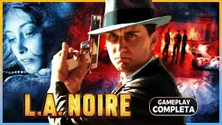 [CompletoZ #29] : L.A. Noire + DLC (2011-2017) Gameplay Completo (Ps3/X360/PC)