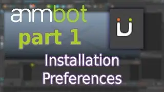 animBot tutorial | Installation and settings | Part 1