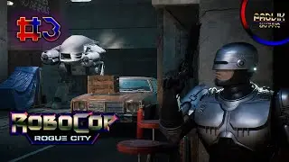 RoboCop: Rogue City ►#3 Сбой в программе ◉ прохождение на русском /Ryzen 5600x/RTX3060