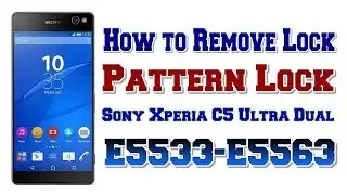 how to unlock sony xperia c5 pattern lock