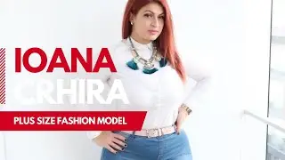 Ioana Chira Romanian Plus size model Instagram Star social media personality body Positive Activist