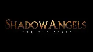 Shadow Angels vs All June 2 2014 L2Sublimity