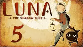 LUNA The Shadow Dust - Прохождение игры на русском [#5] Секретная концовка? | PC